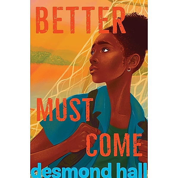 Better Must Come, Desmond Hall