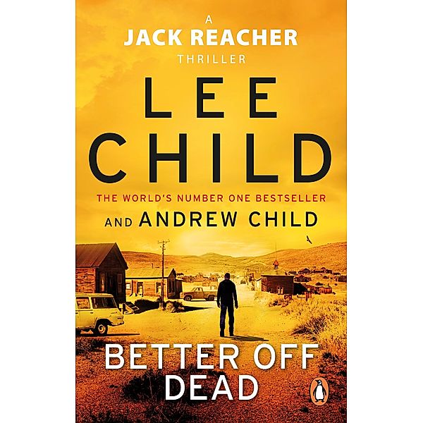 Better Off Dead / Jack Reacher Bd.26, Lee Child, Andrew Child