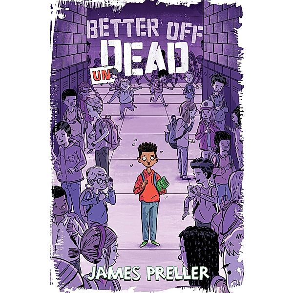 Better Off Undead, James Preller