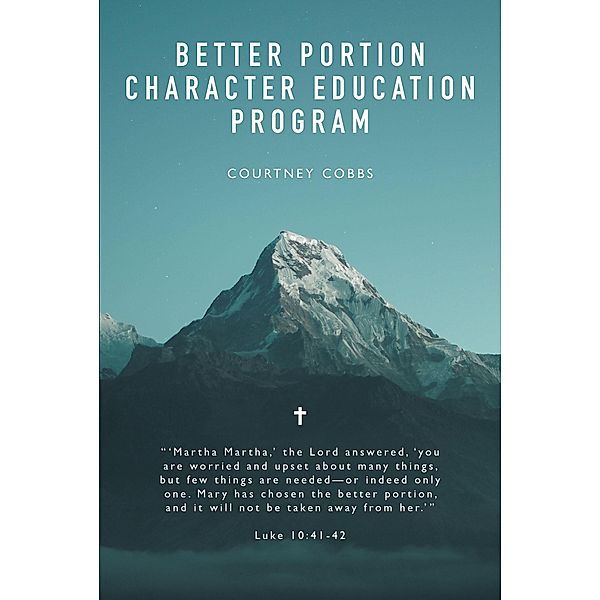 Better Portion Character Education Program, Courtney Cobbs