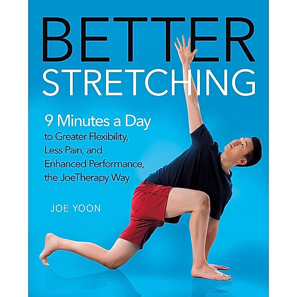 Better Stretching, Joe Yoon