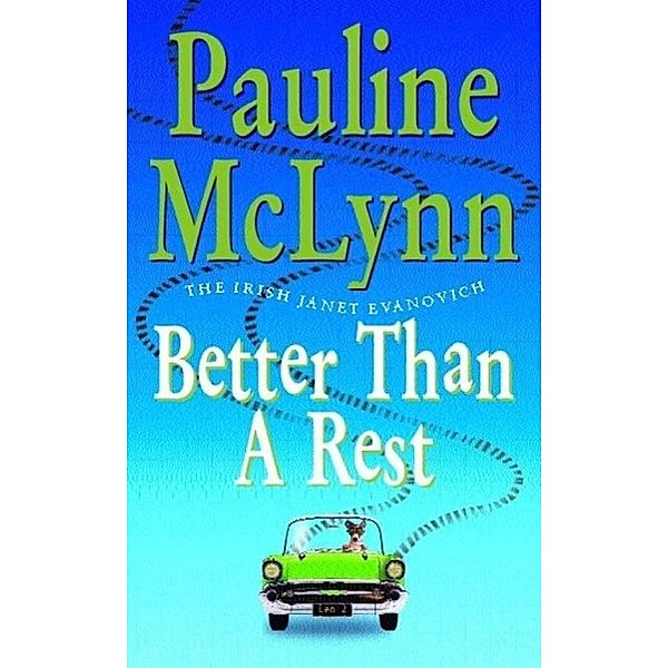 Better than a Rest (Leo Street, Book 2), Pauline McLynn