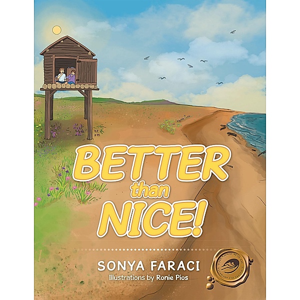 Better Than Nice!, Sonya Faraci