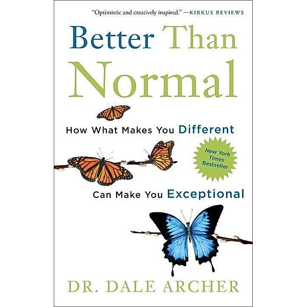 Better Than Normal, Dale Archer