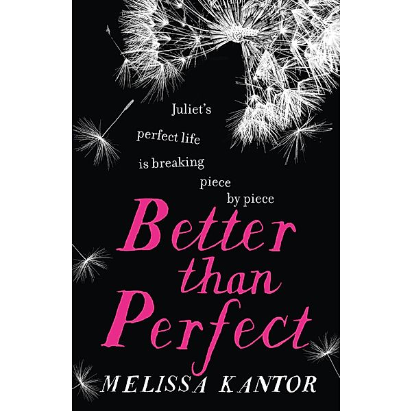 Better than Perfect, Melissa Kantor
