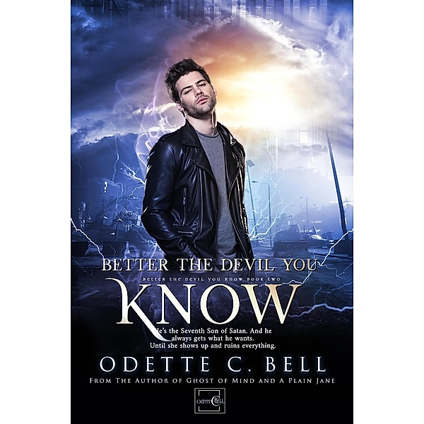 Better the Devil You Know Book Two / Better the Devil You Know, Odette C. Bell