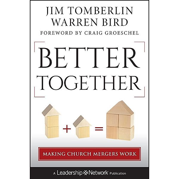 Better Together / J-B Leadership Network Series, Jim Tomberlin, Warren Bird