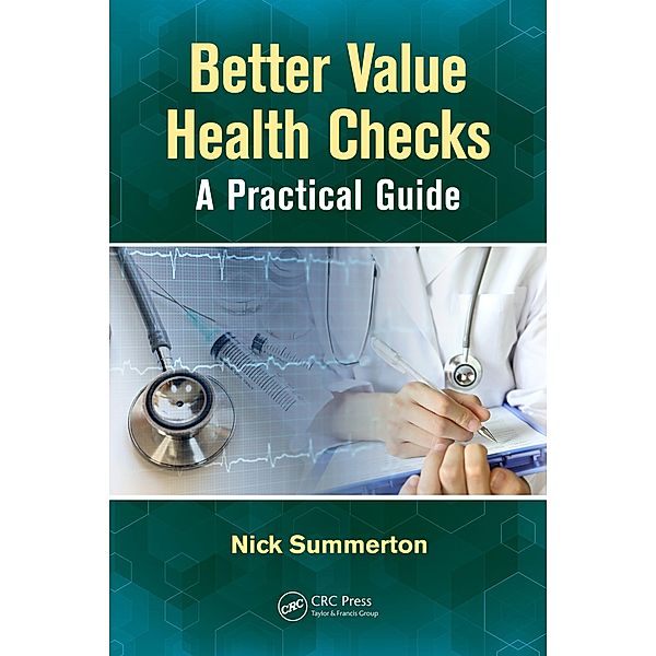 Better Value Health Checks, Nick Summerton