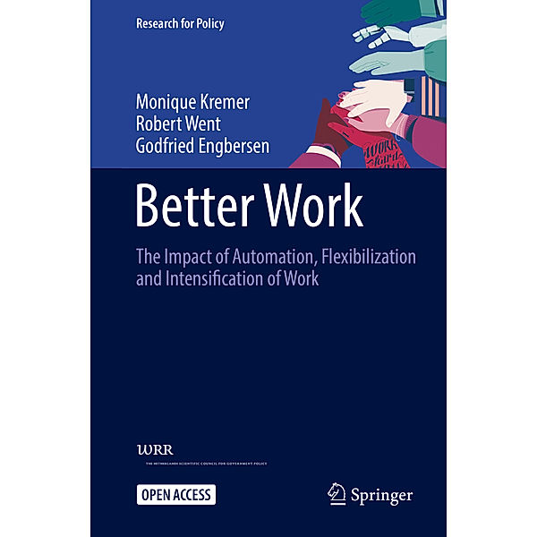 Better Work, Monique Kremer, Robert Went, Godfried Engbersen