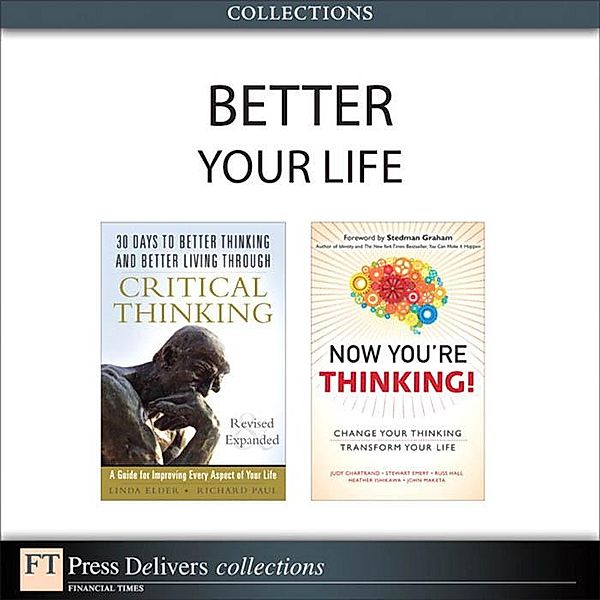 Better Your Life (Collection), Judy Chartrand, Richard Paul, Heather Ishikawa, Russ Hall, John Maketa, Linda Elder, Stewart Emery