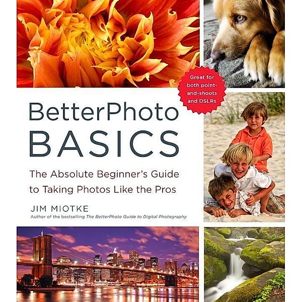 BetterPhoto Basics, Jim Miotke