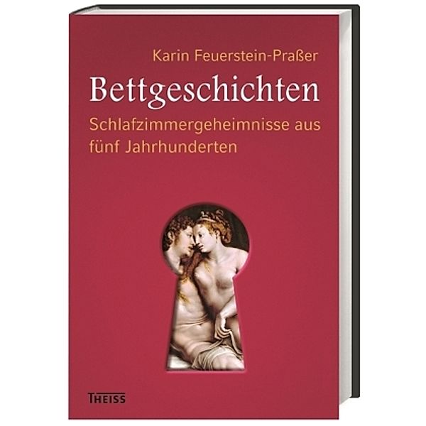 Bettgeschichten, Karin Feuerstein-Praßer