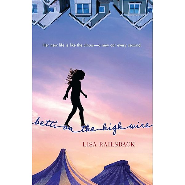 Betti on the High Wire, Lisa Railsback