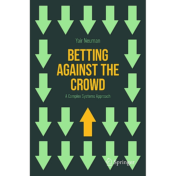 Betting Against the Crowd, Yair Neuman