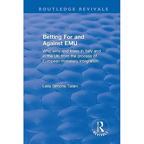 Betting for and Against EMU, Leila S Talani