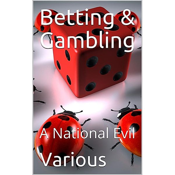 Betting & Gambling / A National Evil, Various