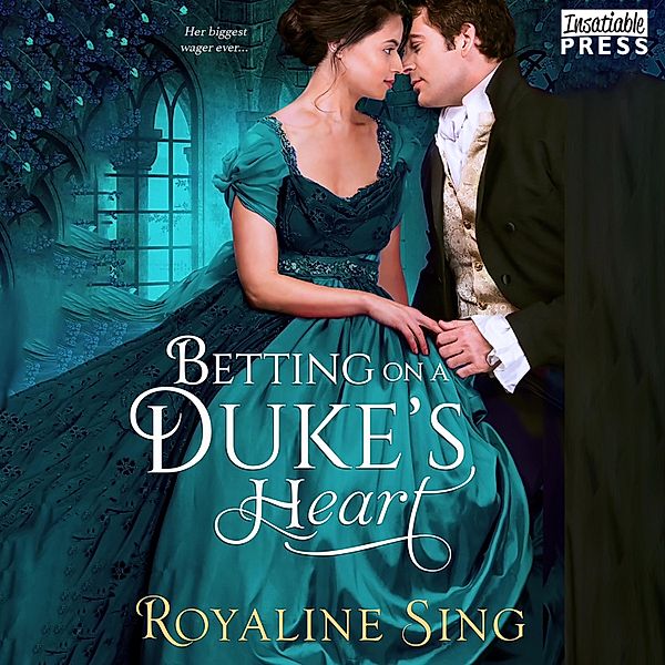 Betting on a Duke's Heart, Royaline Sing