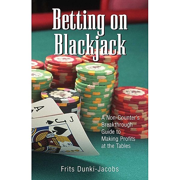 Betting On Blackjack, Frits Dunki-Jacobs