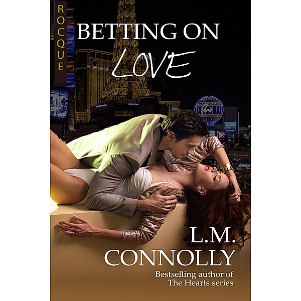 Betting On Love, L. M. Connolly