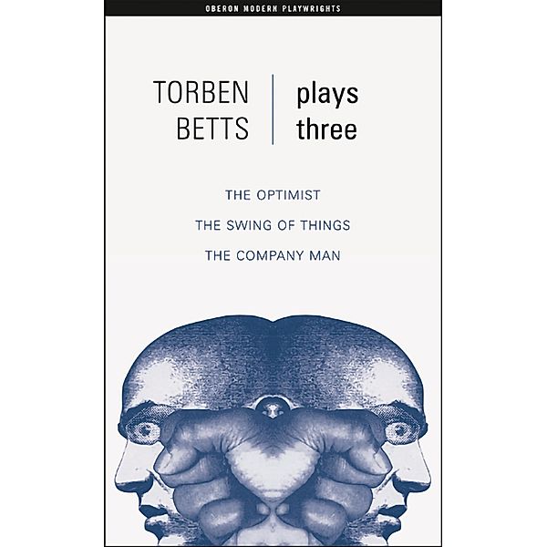 Betts: Plays Three, Torben Betts