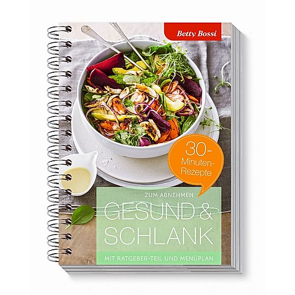 Betty Bossi - Gesund & Schlank