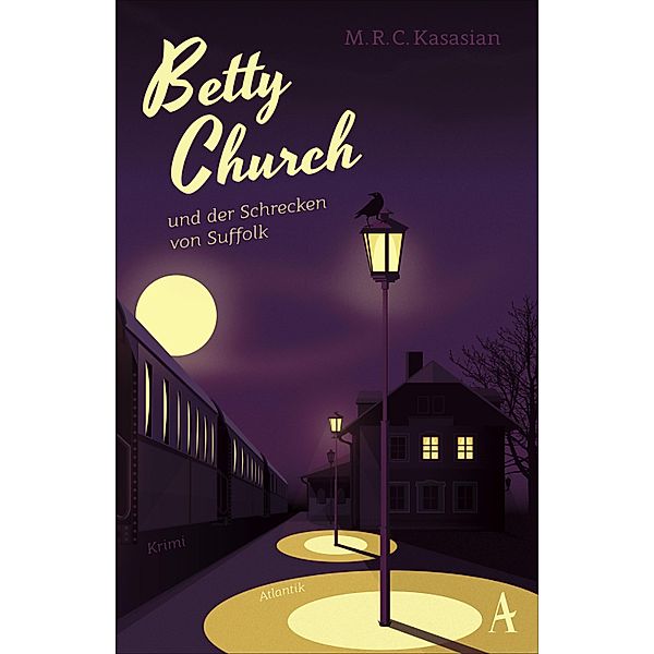 Betty Church und der Schrecken von Suffolk, M. R. C. Kasasian