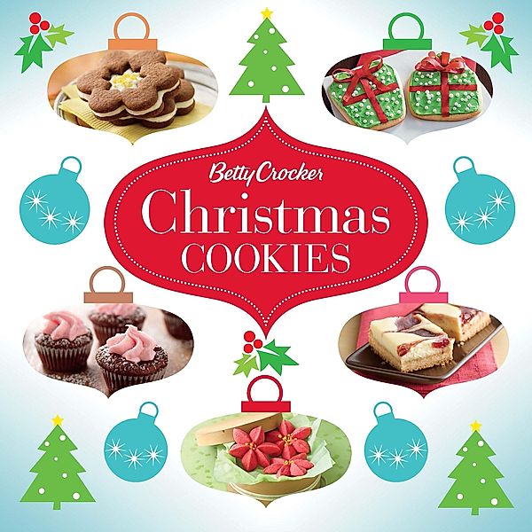 Betty Crocker Christmas Cookies / Betty Crocker Cooking, Betty Crocker