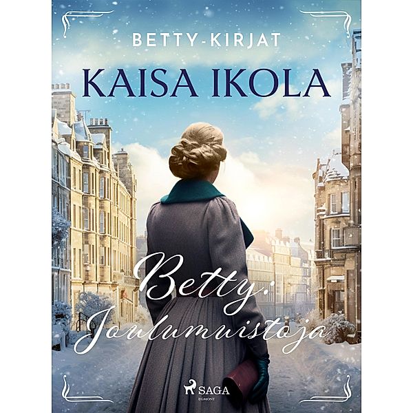 Betty: Joulumuistoja / Betty-kirjat Bd.4, Kaisa Ikola