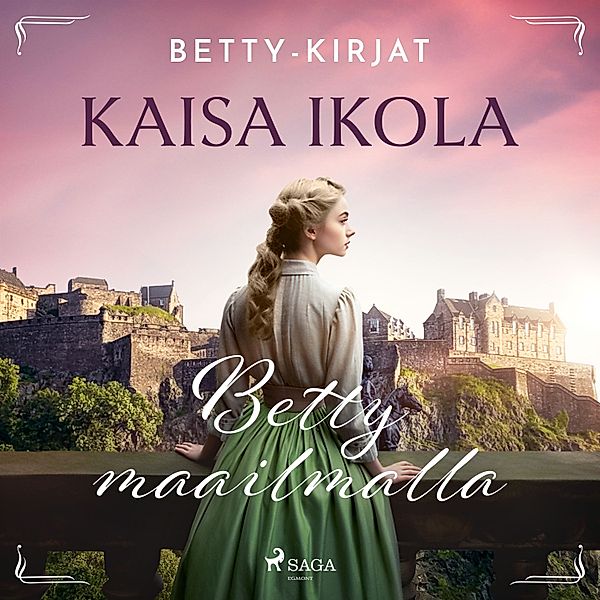 Betty-kirjat - 2 - Betty maailmalla, Kaisa Ikola