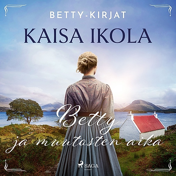 Betty-kirjat - 5 - Betty ja muutosten aika, Kaisa Ikola