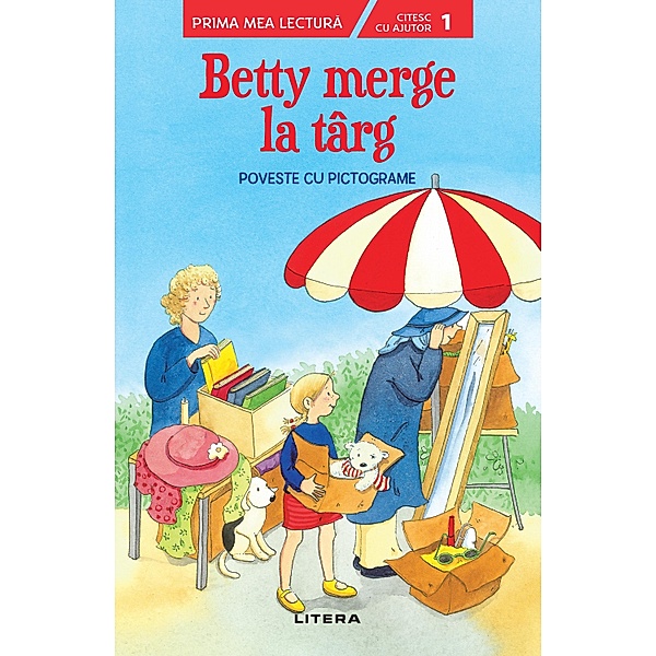 Betty merge la târg / Prima mea lectura, Manuela Mechtel