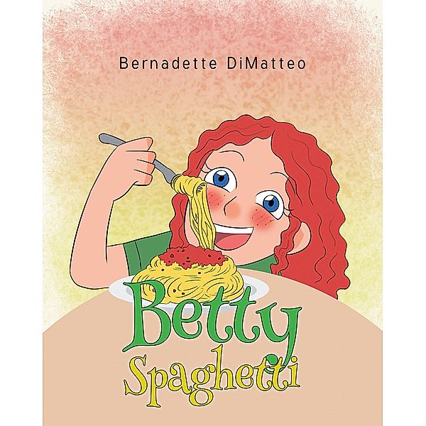Betty Spaghetti, Bernadette Dimatteo