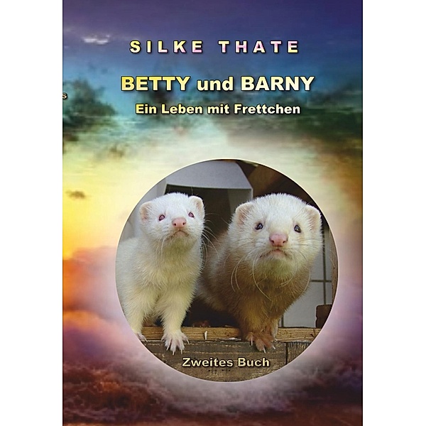 Betty und Barny, Silke Thate