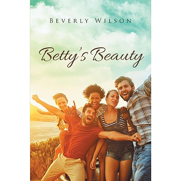 Betty's Beauty, Beverly J Wilson