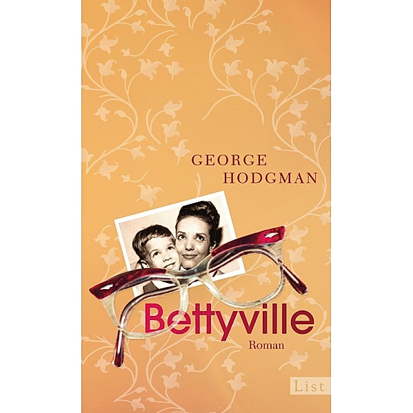 Bettyville / Ullstein eBooks, George Hodgman