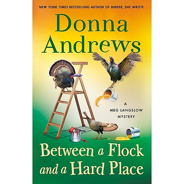 Between a Flock and a Hard Place / Meg Langslow Mysteries Bd.35, Donna Andrews