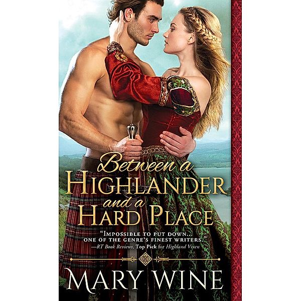 Between a Highlander and a Hard Place / Highland Weddings Bd.5, Mary Wine