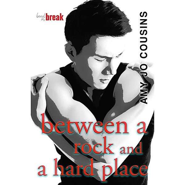 Between a Rock and a Hard Place, Amy Jo Cousins