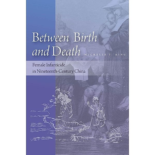 Between Birth and Death, Michelle T. King