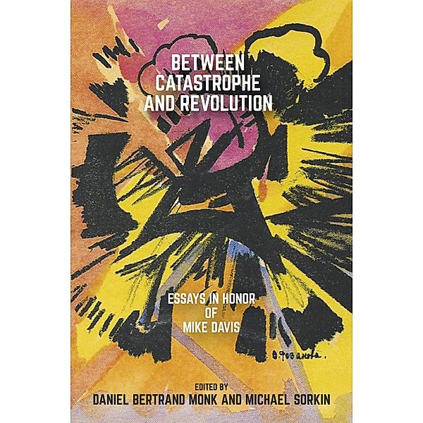 Between Catastrophe and Revolution