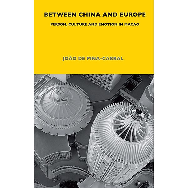 Between China and Europe, João de Pina-Cabral