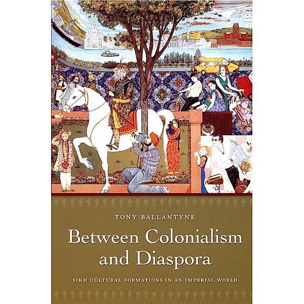 Between Colonialism and Diaspora, Ballantyne Tony Ballantyne