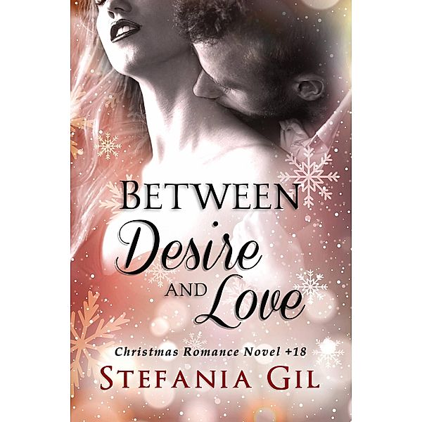 Between Desire and Love, Stefania Gil