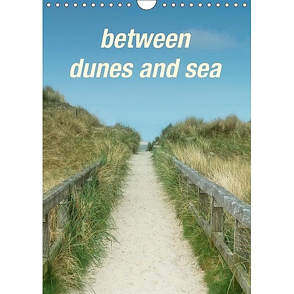 Between dunes and sea (Wall Calendar 2017 DIN A4 Portrait), Kathleen Bergmann