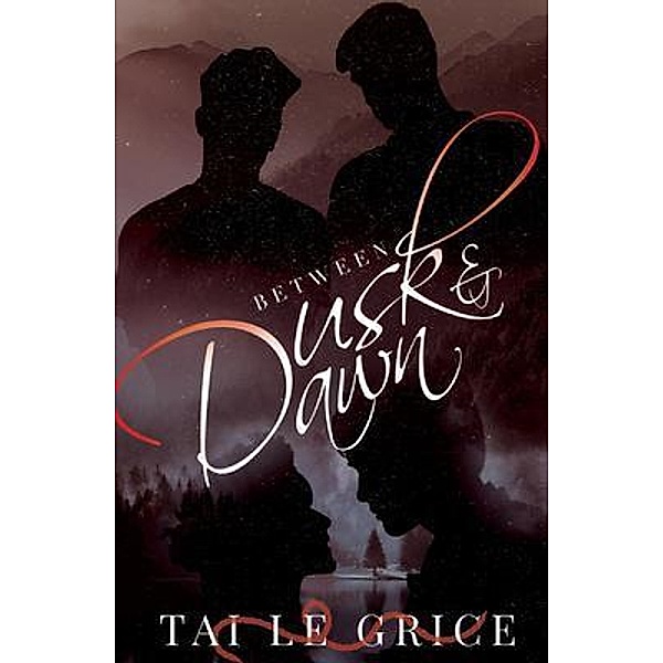 Between Dusk and Dawn / Cranthorpe Millner Publishers, Tai Le Grice