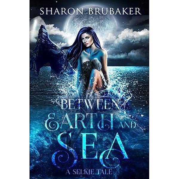 Between Earth and Sea / Tivshe Publishing, Sharon Brubaker