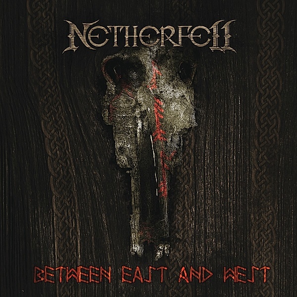 Between East And West (Digipak), Netherfell