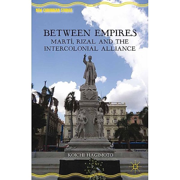 Between Empires / New Caribbean Studies, Koichi Hagimoto