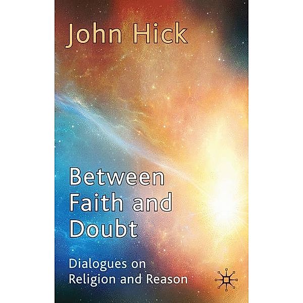 Between Faith and Doubt, John Hick