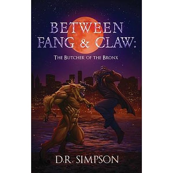 Between Fang & Claw, D. R. Simpson